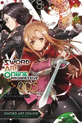 Sword Art Online Progressive, 5. kötet - Sword Art Online Progressive, Volume 5