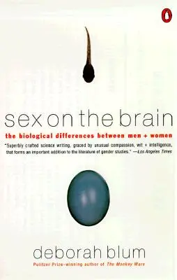 Szex az agyban: A férfiak és nők közötti biológiai különbségek - Sex on the Brain: The Biological Differences Between Men and Women