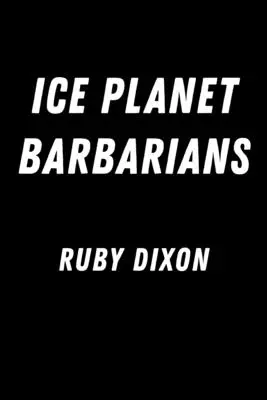 Jégbolygó barbárok - Ice Planet Barbarians