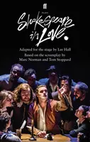 Shakespeare in Love - színpadi adaptációban - Shakespeare in Love - Adapted for the Stage