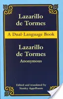 Lazarillo de Tormes (Kétnyelvű) - Lazarillo de Tormes (Dual-Language)