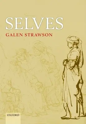 Selves: An Essay in Revisionary Metaphysics