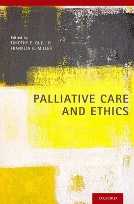 Palliatív ellátás és etika - Palliative Care and Ethics