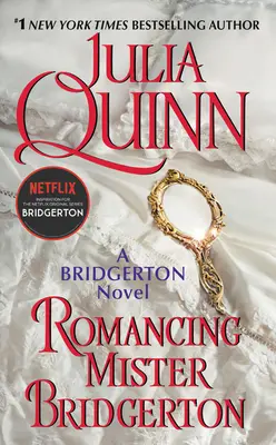 Romancing Mister Bridgerton: Bridgerton