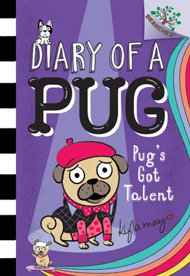 A mopszok tehetségkutatója: A Branches Book (Egy mopsz naplója #4) (Könyvtári kiadás), 4. - Pug's Got Talent: A Branches Book (Diary of a Pug #4) (Library Edition), 4