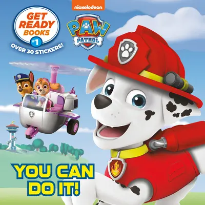 Get Ready Books #1: You Can Do It! (Mancs őrjárat) - Get Ready Books #1: You Can Do It! (Paw Patrol)