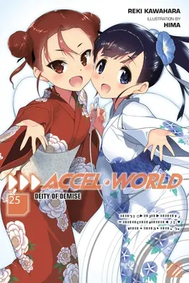 Accel World, 25. kötet (Light Novel): Deity of Demise - Accel World, Vol. 25 (Light Novel): Deity of Demise