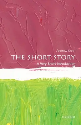 A rövid történet: A Very Short Introduction - The Short Story: A Very Short Introduction