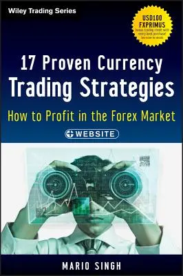 17 bevált devizakereskedési stratégia: Hogyan lehet profitálni a Forex piacon - 17 Proven Currency Trading Strategies: How to Profit in the Forex Market