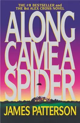 Along Came a Spider