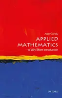 Alkalmazott matematika: A Very Short Introduction (Nagyon rövid bevezetés) - Applied Mathematics: A Very Short Introduction