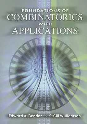 A kombinatorika alapjai alkalmazásokkal - Foundations of Combinatorics with Applications