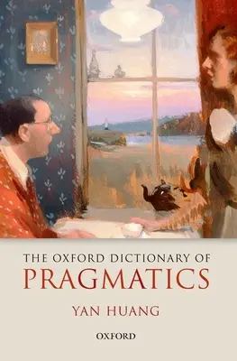 Az Oxford Dictionary of Pragmatics - The Oxford Dictionary of Pragmatics