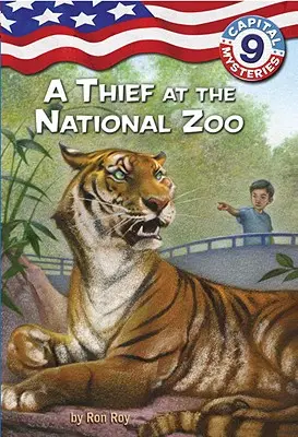 Fővárosi rejtélyek #9: Tolvaj a nemzeti állatkertben - Capital Mysteries #9: A Thief at the National Zoo