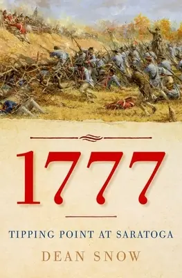 1777: Saratoga fordulópontja - 1777: Tipping Point at Saratoga