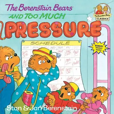 A Berenstain mackók és a túl nagy nyomás - The Berenstain Bears and Too Much Pressure