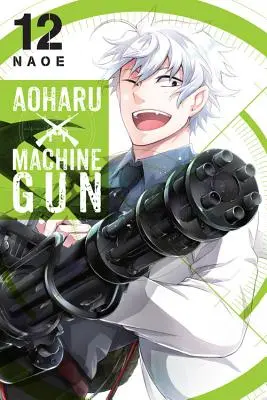 Aoharu X Machinegun, 12. kötet - Aoharu X Machinegun, Vol. 12