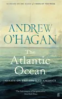 Atlanti-óceán - Esszék Nagy-Britanniáról és Amerikáról - Atlantic Ocean - Essays on Britain and America