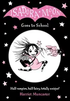 Isadora Moon iskolába megy - Isadora Moon Goes to School