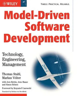 Modellvezérelt szoftverfejlesztés: Technológia, mérnöki munka, menedzsment - Model-Driven Software Development: Technology, Engineering, Management