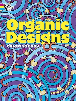 Organic Designs Színezőkönyv - Organic Designs Coloring Book