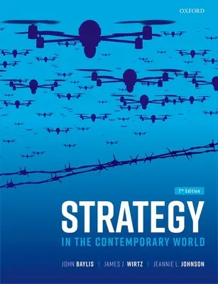 Stratégia a mai világban 7. kiadás - Strategy in the Contemporary World 7th Edition