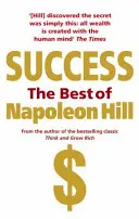 Siker! Napoleon Hill legjobbjai - Success: The Best of Napoleon Hill