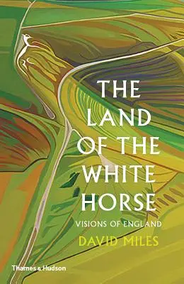 A fehér ló földje: Visions of England - The Land of the White Horse: Visions of England