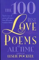 Minden idők 100 legjobb szerelmes verse - The 100 Best Love Poems of All Time