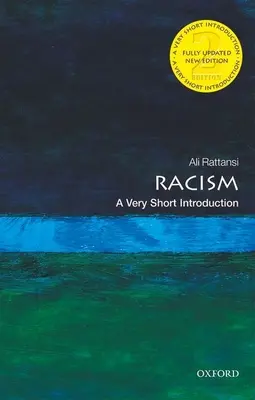 Racism: Rasszizmus: Egy nagyon rövid bevezetés - Racism: A Very Short Introduction