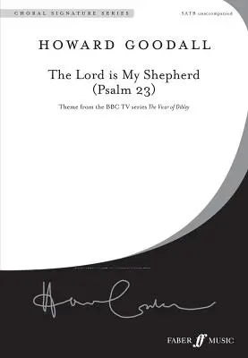 Az Úr az én pásztorom (23. zsoltár): (Satb, a cappella), Choral Octavo (kórus oktáv). - The Lord Is My Shepherd (Psalm 23): Theme from the BBC TV Series the Vicar of Dibley (Satb, a Cappella), Choral Octavo