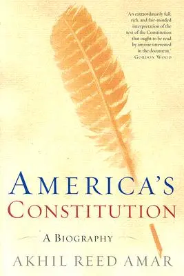 Amerika alkotmánya: A Biography - America's Constitution: A Biography