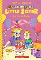 Karen születésnapja (Baby-Sitters Little Sister #7) - Karen's Birthday (Baby-Sitters Little Sister #7)