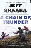 A Chain of Thunder: A Vicksburg ostromának regénye - A Chain of Thunder: A Novel of the Siege of Vicksburg