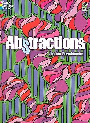 Abstractions Színezőkönyv - Abstractions Coloring Book