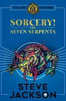 Fighting Fantasy: Sorcery 3: A hét kígyó - Fighting Fantasy: Sorcery 3: The Seven Serpents