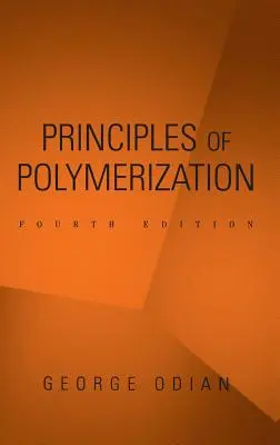 A polimerizáció alapelvei - Principles of Polymerization