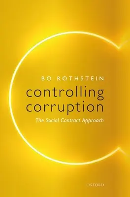 A korrupció ellenőrzése: A társadalmi szerződés megközelítése - Controlling Corruption: The Social Contract Approach