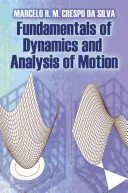 A dinamika és a mozgáselemzés alapjai - Fundamentals of Dynamics and Analysis of Motion