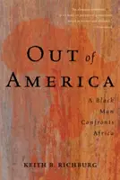 Out of America: Egy fekete ember szembeszáll Afrikával - Out of America: A Black Man Confronts Africa