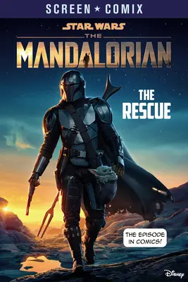 The Mandalorian: The Rescue (Csillagok háborúja) - The Mandalorian: The Rescue (Star Wars)