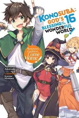 Konosuba: Isten áldása ezen a csodálatos világon!, 16. kötet (Light Novel) - Konosuba: God's Blessing on This Wonderful World!, Vol. 16 (Light Novel)