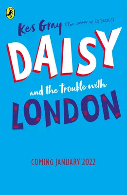 Daisy és a baj Londonban - Daisy and the Trouble With London