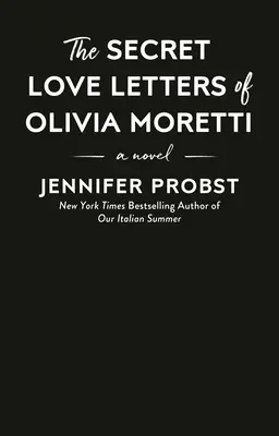 Olivia Moretti titkos szerelmes levelei - The Secret Love Letters of Olivia Moretti