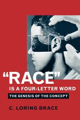 A faj egy négybetűs szó: A fogalom keletkezése - Race Is a Four-Letter Word: The Genesis of the Concept