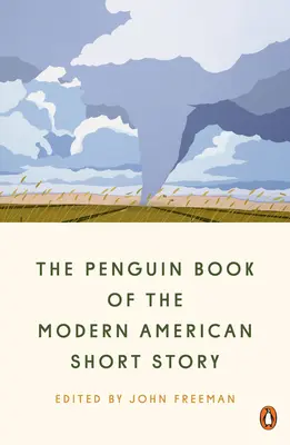 The Penguin Book of the Modern American Short Story (A modern amerikai novellák pingvinkönyve) - The Penguin Book of the Modern American Short Story