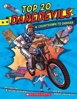 Top 20 fenegyerek: Visszaszámlálás a veszélyhez - Top 20 Daredevils: Countdown to Danger