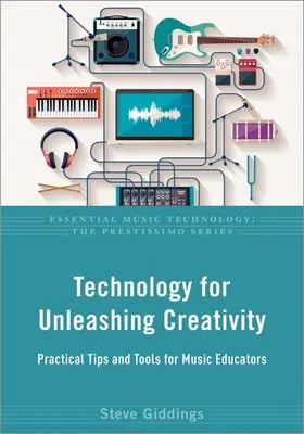 Technológia a kreativitás kibontakoztatásához: Gyakorlati tippek és eszközök zenepedagógusok számára - Technology for Unleashing Creativity: Practical Tips and Tools for Music Educators