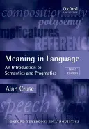 Jelentés a nyelvben: Bevezetés a szemantikába és a pragmatikába - Meaning in Language: An Introduction to Semantics and Pragmatics