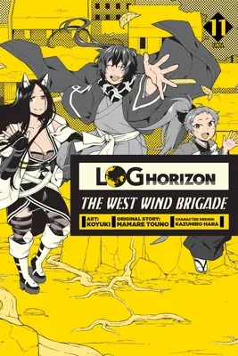 Log Horizon: The West Wind Brigade, 11. kötet - Log Horizon: The West Wind Brigade, Vol. 11